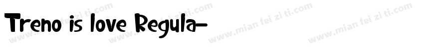 Treno is love Regula字体转换